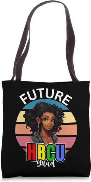 Future HBCU Graduate Historically Black Grad 2024 Tote Bag