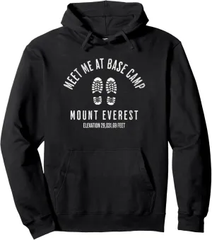 Meet Me At Base Camp Mount Everest Mountain Climbing Boots Pullover Hoodie